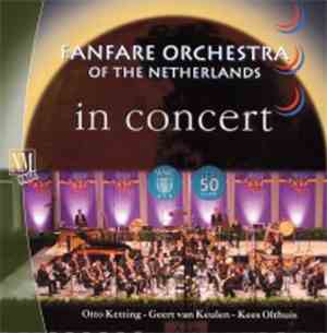Fanfare Orchestra Of The Netherlands - In Concert