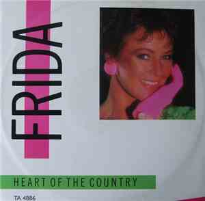 Frida - Heart Of The Country