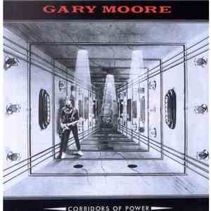 Gary Moore - Corridors Of Power
