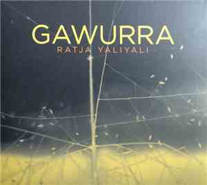 Gawurra - Ratja Yaliyali