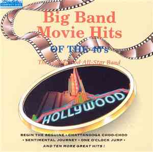 Hollywood All Stars - Award Winning Movie Themes: Big Band Movie Hits of th ...