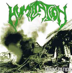 Humiliation  / Savage Deity - Devastation / War Crime