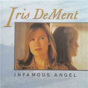 Iris DeMent - Infamous Angel