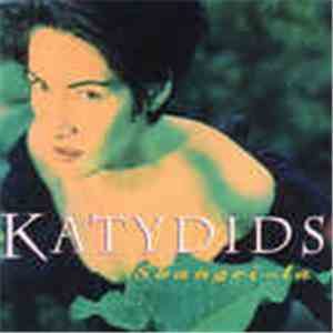 Katydids - Shangri-la