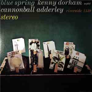 Kenny Dorham Septet Featuring Cannonball Adderley - Blue Spring