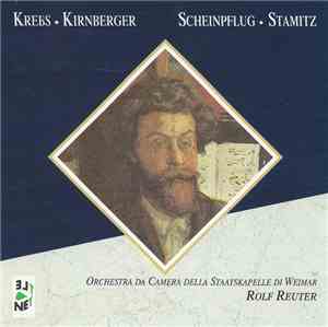 Krebs / Kirnberger / Scheinpflug / Stamitz, Orchestra Da Camera Della Staat ...