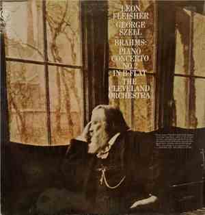 Leon Fleisher, The Cleveland Orchestra & George Szell / Brahms - Concerto N ...