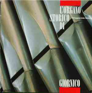 Livio Vanoni - L'Organo Storico Di Giornico