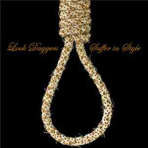 Look Daggers - Suffer In Style