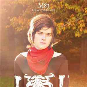 M83 - Graveyard Girl