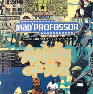 Mad Professor - Evolution Of Dub: Black Liberation Dub, Chapter 3