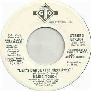 Magic Touch  - Let's Dance (The Night Away)