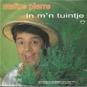 Maître Pierre - In M'n Tuintje