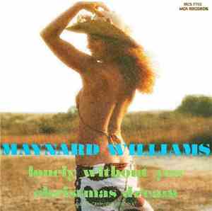 Maynard Williams - Lonely Without You / Christmas Dream