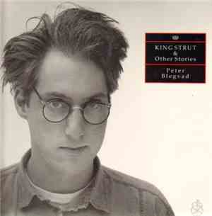 Peter Blegvad - King Strut & Other Stories