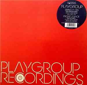 Playgroup - Bring It On / Front To Back
