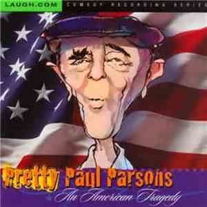 Pretty Paul Parsons - An American Tragedy