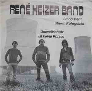 Rene Heizer Band - Smog Steht Überm Ruhrgebiet