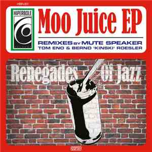 Renegades Of Jazz - Moo Juice EP