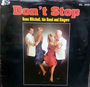 Ross Mitchell His Band & Singers - Don't Stop