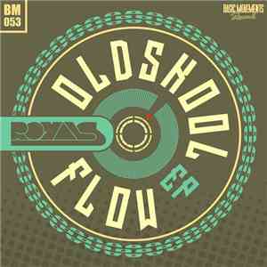 Royal S  - Oldskool Flow