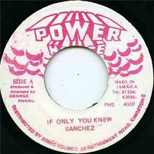 Sanchez - If Only You Knew