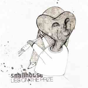 Snailhouse - Lies On The Prize