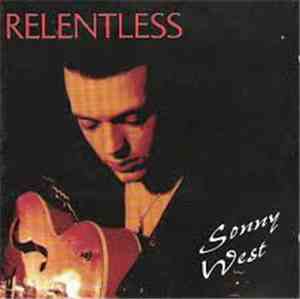 Sonny West  - Relentless