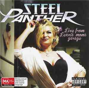 Steel Panther - Live From Lexxi's Mom's Garage