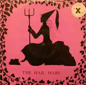 The Hail Mary - The Hail Mary
