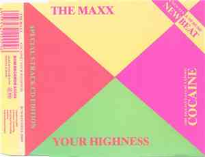 The Maxx - Cocaine / Your Highness