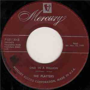 The Platters - One In A Million / On My Word Of Honor