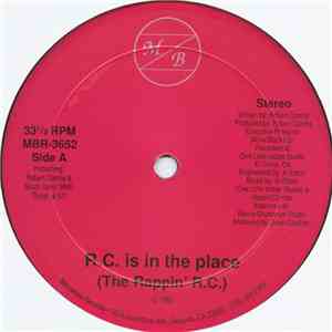 The Rappin' R.C. - R.C. Is In The Place / Doin' Time