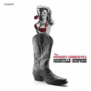 The Whiskey Daredevils - Nashville Surprise