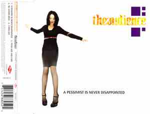 theaudience - A Pessimist Is Never Disappointed