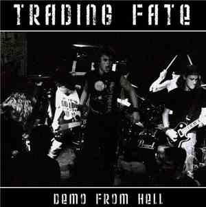 Trading Fate - Demo From Hell