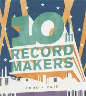 Various - 10th Record Makers 2000-2010