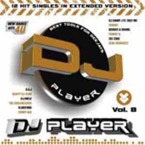 Various - DJ Player Vol. 8