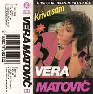 Vera Matović, Orkestar Branimira Đokića - Kriva Sam