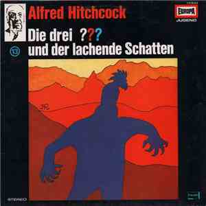 William Arden - Die Drei ???  13 - Und Der Lachende Schatten