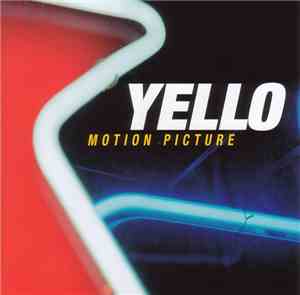 Yello -   Motion Picture