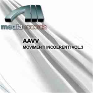 AAVV - Movimenti Incoerenti Vol.3
