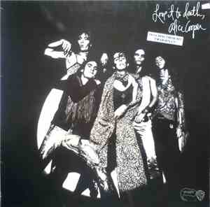 Alice Cooper - Love It To Death
