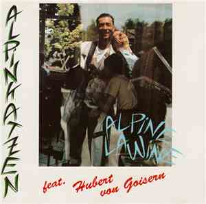 Alpinkatzen feat. Hubert von Goisern - Alpine Lawine
