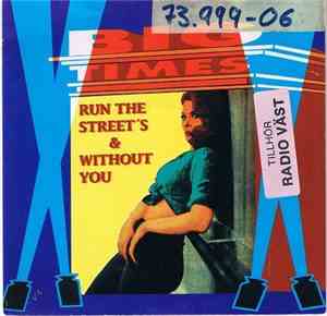 Big Times - Run The Streets