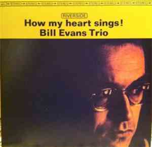 Bill Evans Trio - How My Heart Sings