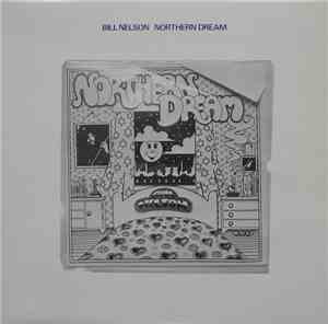 Bill Nelson - Northern Dream