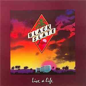 Black Slate - Live A Life