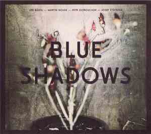 Blue Shadows - Blue Shadows