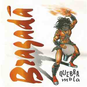 Bragada - Quebra Mola
